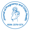 Journal of Pregnancy and Child Health